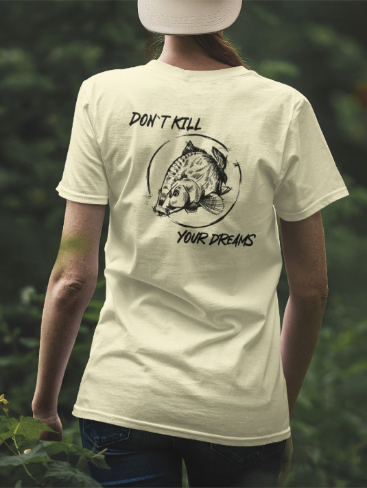 Geschenke Anglerin: besondere Angler Geschenke, bedruckte Hoodies und T-Shirts mit tollen Don't kill your dreams Rückendruck.