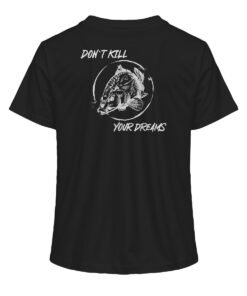 Damen Angler T-Shirt in schwarz mit "Don't kill your dreams" Rückendruck. Tolle T-Shirts für Anglerinnen und Damen Anglerbekleidung hier bestellen.