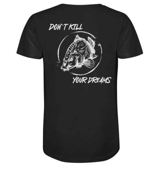 Bio T-Shirt für Karpfenangler: schwarzes Don't kill your dreams Bio Carp Shirt für Angler.