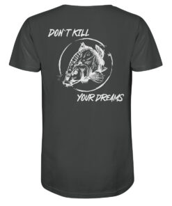 Bio T-Shirt für Karpfenangler: anthrazitfarbenes Don't kill your dreams Bio Carp Shirt für Angler.