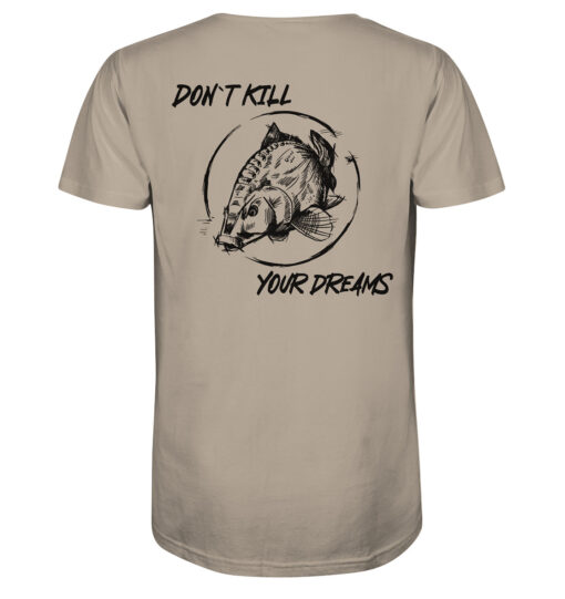 Bio T-Shirt für Karpfenangler: sandfarbenes Don't kill your dreams Bio Carp Shirt für Angler.